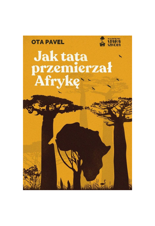 Jak tata przemierzał Afrykę