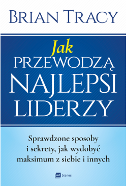 Jak przewodzą najlepsi...