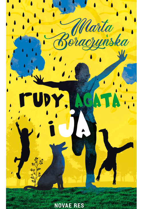 Rudy, Agata i ja