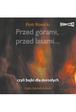 Przed górami, przed...