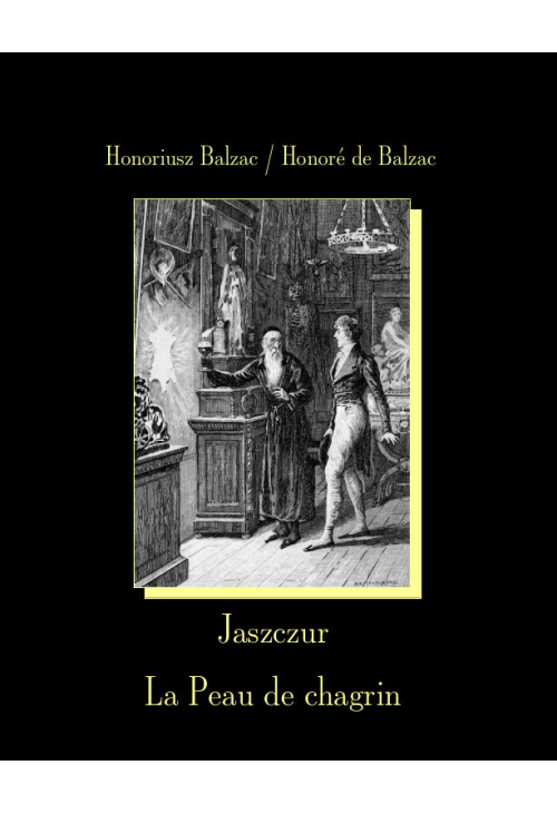 Jaszczur. La Peau de chagrin