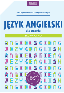 Język angielski dla ucznia....
