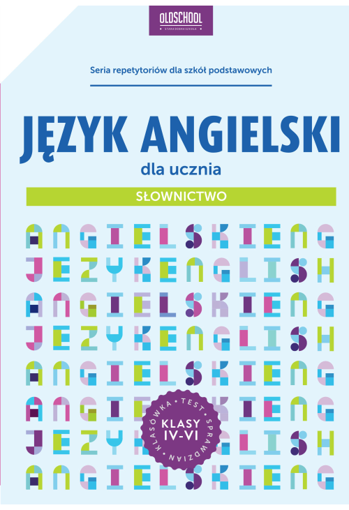 Język angielski dla ucznia. Słownictwo. eBook