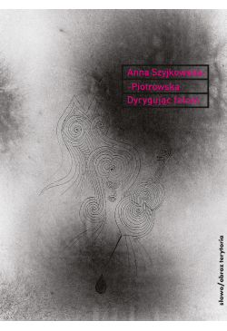 Dyrygując falom. Myślenie w...