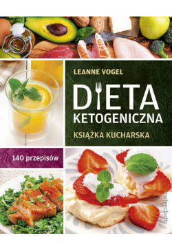 Dieta ketogeniczna. Książka...