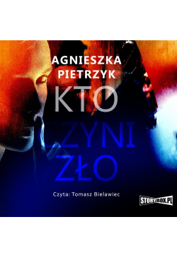 Kto czyni zło