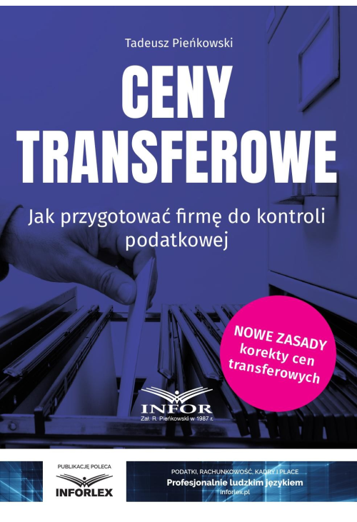 Ceny transferowe. Jak przygotować firmę do kontroli podatkowej