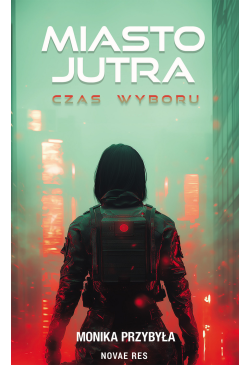 Miasto jutra: czas wyboru