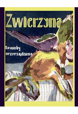 Zwierzyna. Sposoby...