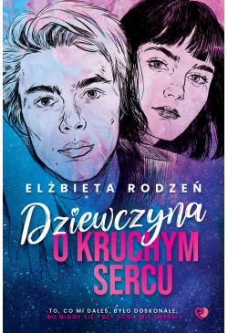 Dziewczyna o kruchym sercu