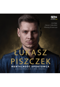 Łukasz Piszczek. Mentalność...