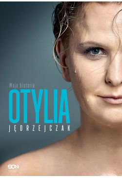 Otylia. Moja historia