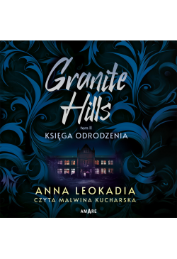 Granite Hills. Tom 2....