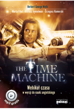 The Time Machine. Wehikuł...