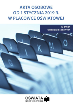 Akta osobowe w placówkach...