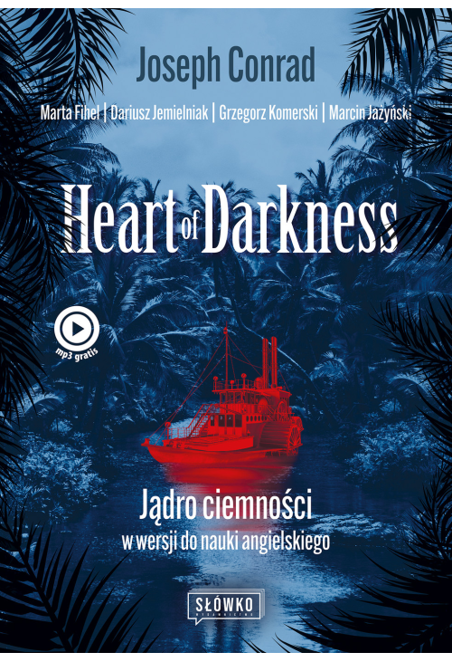 Heart of Darkness. Jądro ciemności w wersji do nauki angielskiego