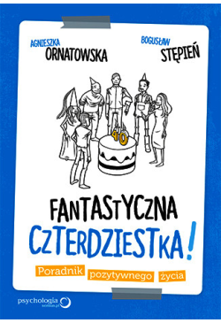 Fantastyczna czterdziestka!...