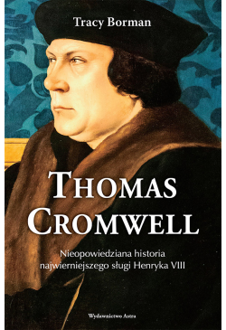 Thomas Cromwell....