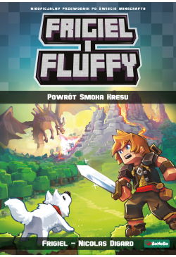 Frigiel i Fluffy. Powrót...