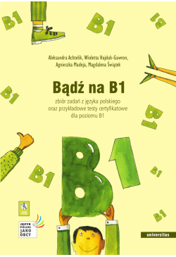 Bądź na B1. Zbiór zadań z...