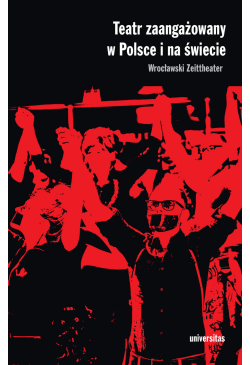 Teatr zaangażowany w Polsce...