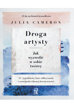 Droga artysty. Jak wyzwolić...