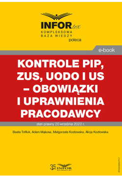 Kontrole PIP, ZUS, UODO i...