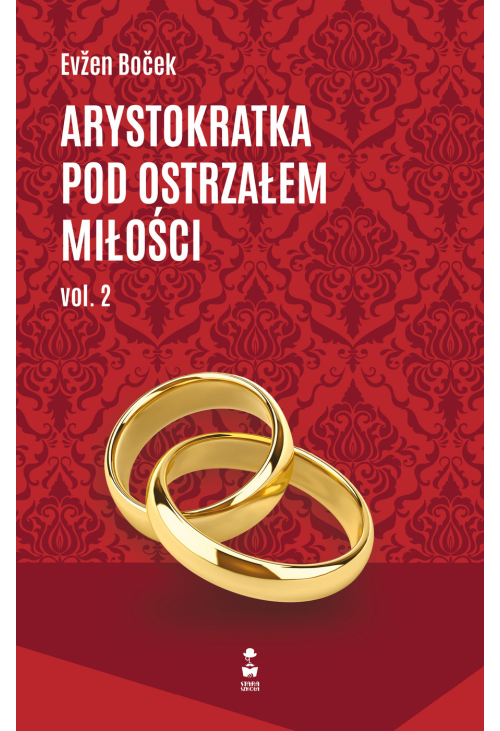 Arystokratka pod ostrzałem miłości tom 2