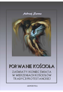 Porwanie Kościoła. Zaświaty...