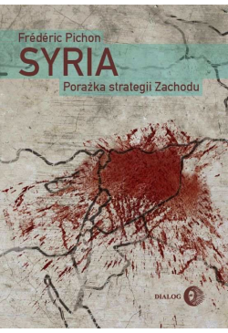 Syria. Porażka strategii...