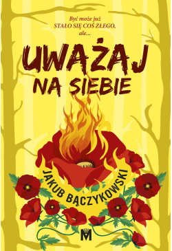 Uważaj na siebie