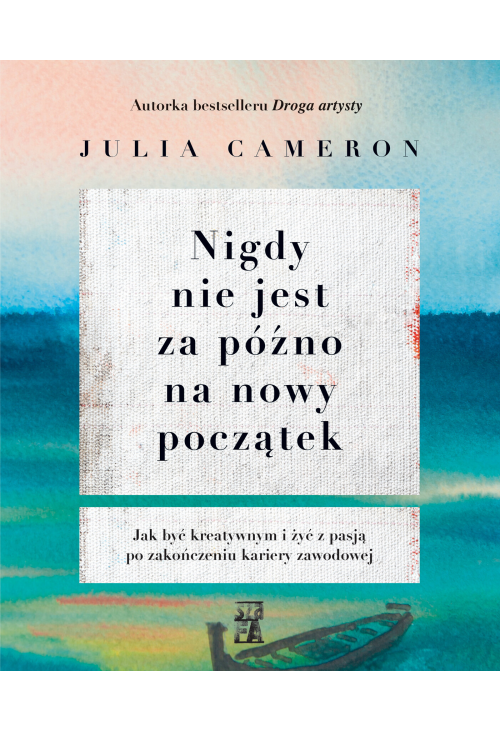 Nigdy nie jest za późno na nowy początek