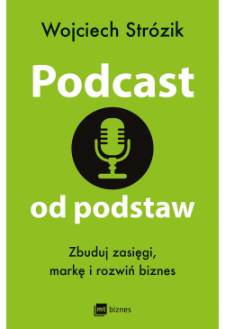 Podcast od podstaw. Zbuduj...