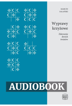 Wyprawy krzyżowe. Zderzenie...