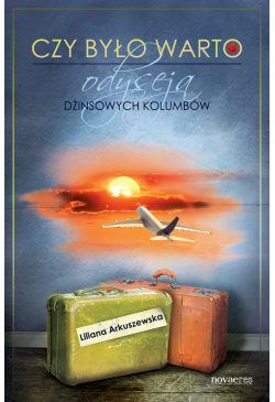 Czy było warto. Odyseja...