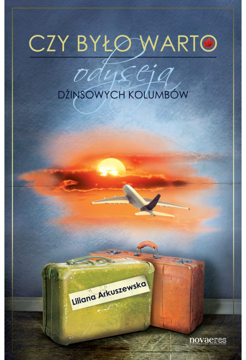 Czy było warto. Odyseja dżinsowych kolumbów