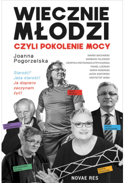 Wiecznie młodzi, czyli...