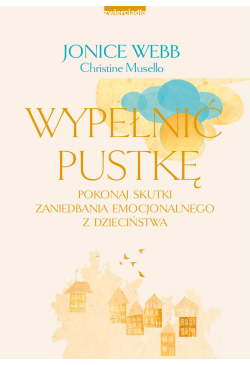 Wypełnić pustkę. Pokonaj...