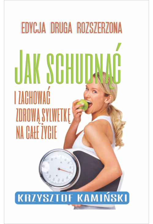 Jak schudnąć i zachować zdrową sylwetkę na całe życie