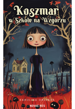 Koszmar w Szkole na Wzgórzu
