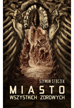 Miasto wszystkich zdrowych