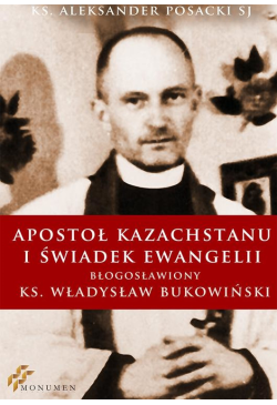 Apostoł Kazachstanu i...