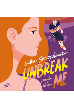 Unbreak me. Seria: Prawda o...