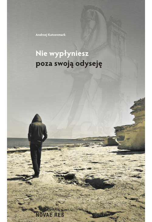 Nie wypłyniesz poza swoją odyseję