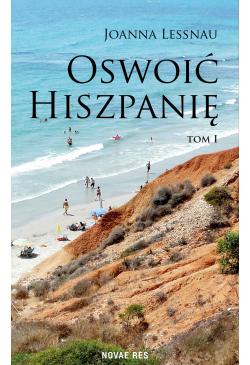 Oswoić Hiszpanię Tom 1