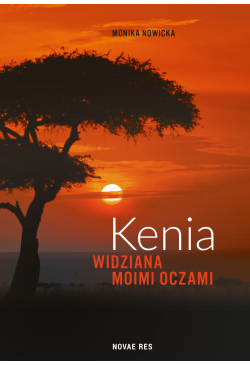Kenia widziana moimi oczami