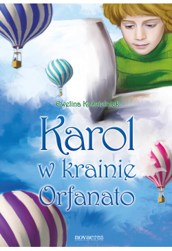 Karol w krainie Orfanato