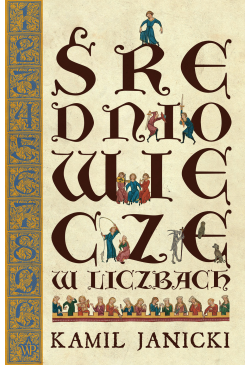 Średniowiecze w liczbach