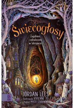 Świecogłosy. Zagubieni i...