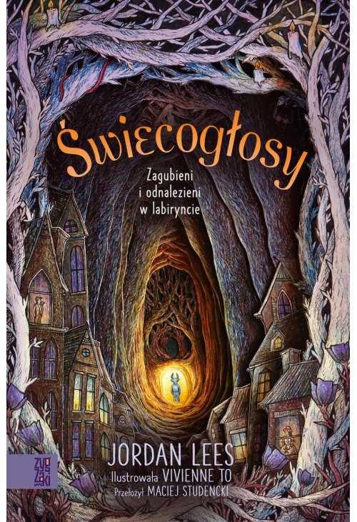 Świecogłosy. Zagubieni i odnalezieni w labiryncie